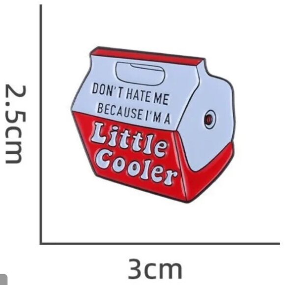 Metal Enamel Lapel Pin "Don't Hate Me Because I'm a Little Cooler" - Picture 2 of 2